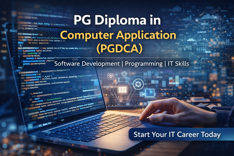 PG Diploma in Computer Application (PGDCA): A Complete Guide to Career-Focused IT Education